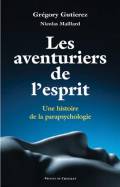 Mon kivre "Les Aventuriers de l'esprit", Presses du Châtelet, 2006