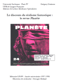 Mon mémoire de Maîtrise "La revue Planète et le Réalisme fantastique", Lettres Modernes Spécialisées, Sorbonne Paris IV, en 1998